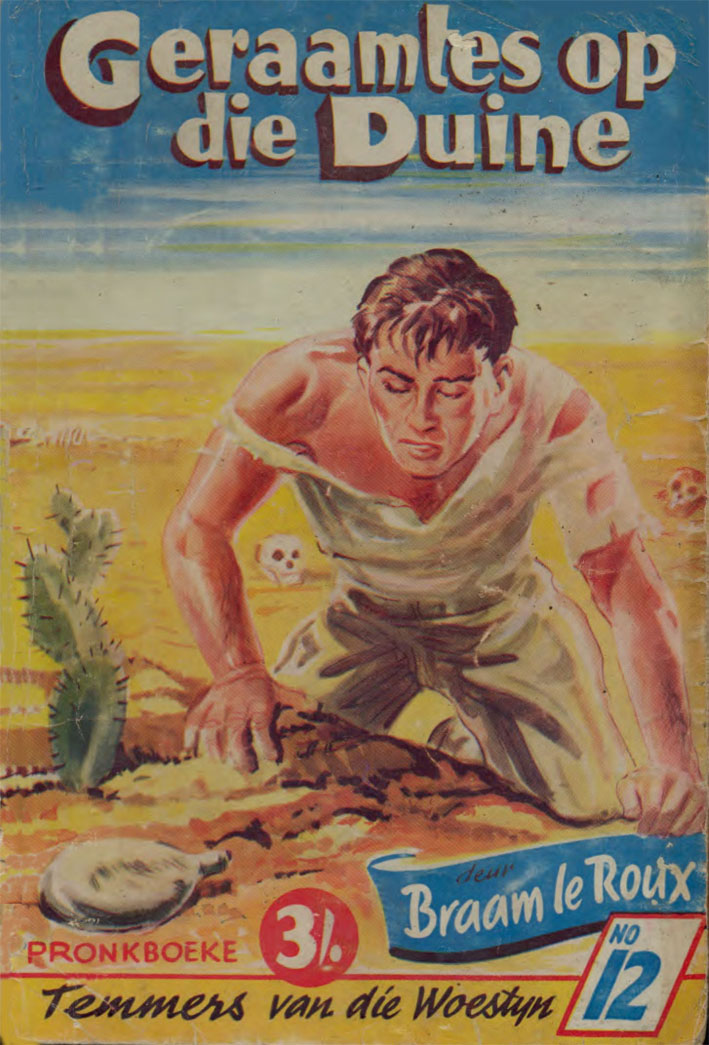Geraamtes op die duin - Braam le Roux (1954)